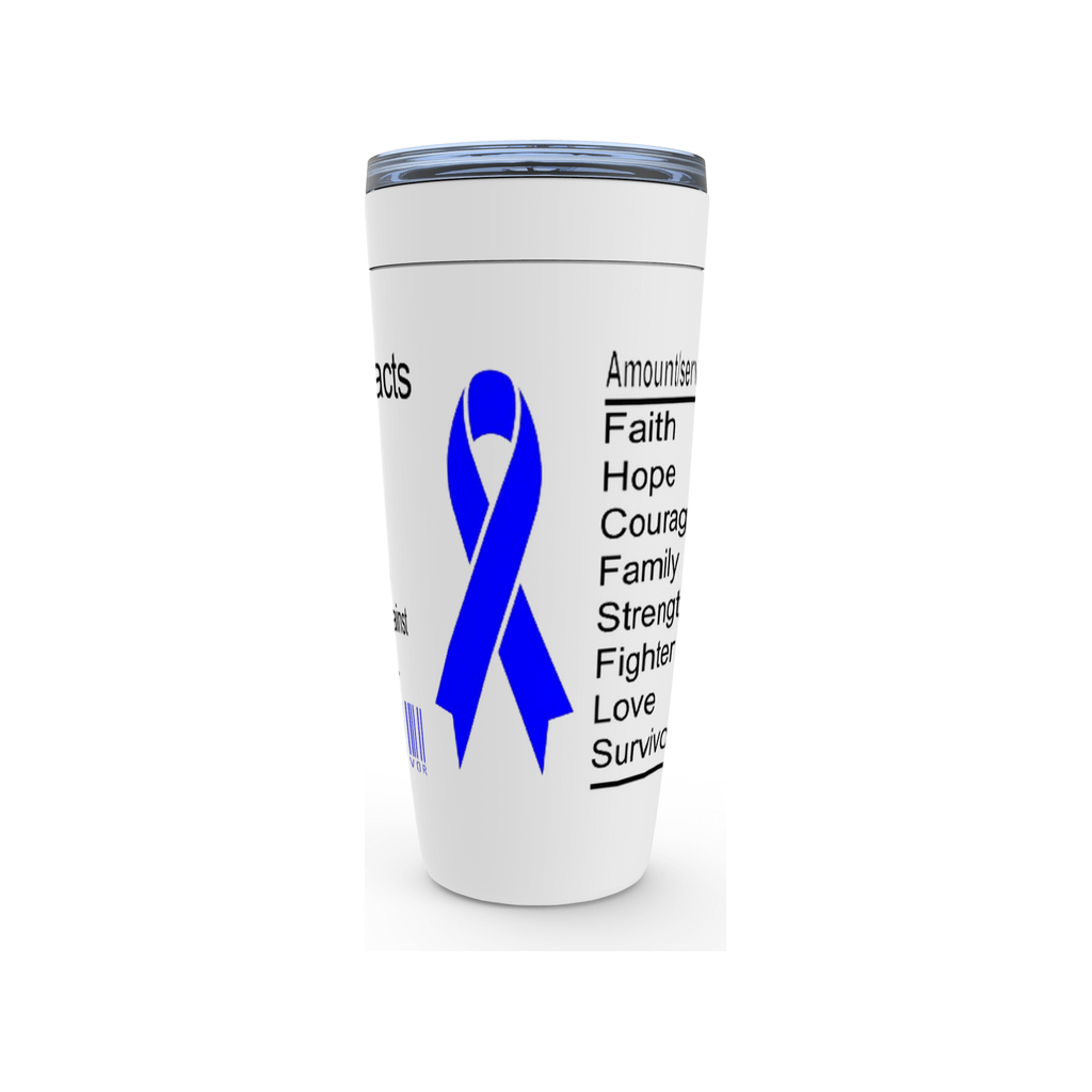 Cancer Survivor's 20oz. Stainless Steel Tumbler with double-wall insulation, featuring a blue awareness ribbon on the front and motivational words like "Faith," "Hope," "Courage," "Family," "Strength," "Fighter," "Love," and "Survivor" arranged vertically beside the ribbon.