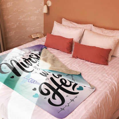 A warm blanket displaying the message "Nursing is a work of heart," highlighting the passion and care of nursing professionals.